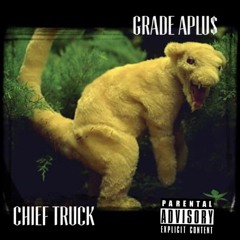 Grade Aplu$ - Chief Truck