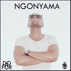 Ngonyama - Do It For