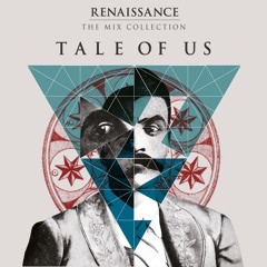 Tale Of Us - The Mix Collection CD2 (Renaissance)