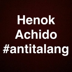 Henok Achido - #antitalang Freestyle