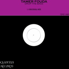 Tamer Fouda - Drop The Bass (Original Mix) // OUT NOW ON BEATPORT