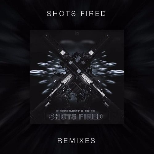 SIDEPROJECT x EH!DE - Shots Fired (Spitfya Remix)[Official Remix]