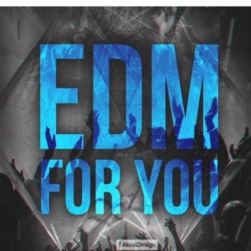 EDMFY pres. EDM For You Radioshow - Episode 002