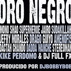 Dj Bobbybob Ft. Tenerife All Stars - Oro Negro