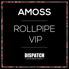 Amoss - Rollpipe VIP (FREE DOWNLOAD)