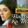 Baaton Ko Teri Hum Bhula na Sake (Gourav Singhal | Arijit Singh | Movie: All is well)