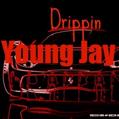 Young Jay x2 - "Drippin On Em"  (Prod. by Kxt Beats)