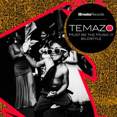 Temazo :: WildStyle :: iBreaks (30-5-16)