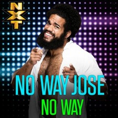 No Way Jose - No Way (WWE NXT Theme Song by CFO$)