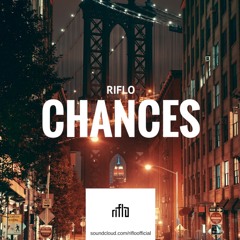 Chances (Original Mix)