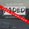 Alan Walker - Faded Groovefore Remix - TIESTO SUPPORT Alan Walker - Faded Groovefore Remix - TIESTO SUPPORT