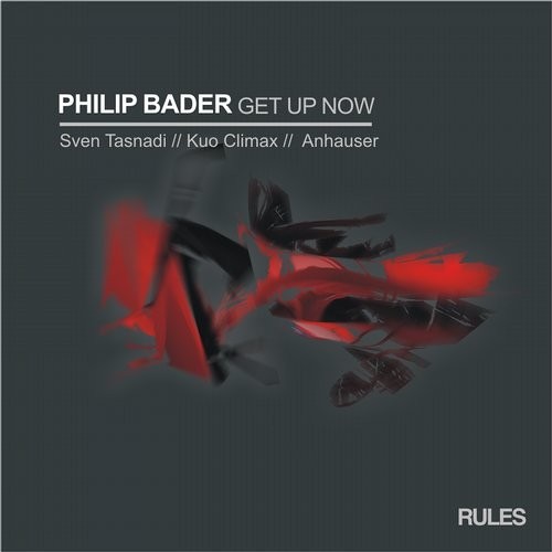 Phillip Bader -Get Up Now (Sven Tasnadi Remix)