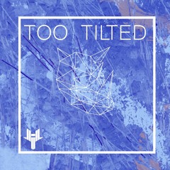 RHIINO - Too Tilted