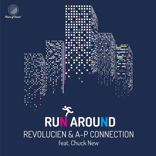 Revolucien & A-P Connection - Run Around (feat. Chuck New) *FREE DOWNLOAD*