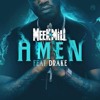 Meek Mill Ft Drake And Jeremih Amen Mp3