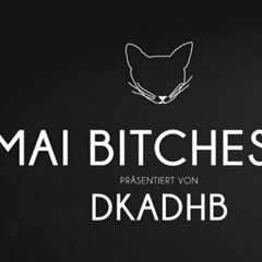 DKADHB-MAI-BITCHES-3 @ Club Favela