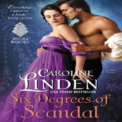 Caroline Linden, Six Degrees of Scandal