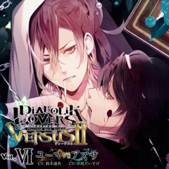 Diabolik Lovers Versus Ii Vol 6 Yuma Mukami Vs Azusa Mukami Cv Tatsuhisa Suzuki Daisuke Kishio By Moved Now Harqux