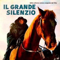 Ennio Morricone - "IL GRANDE SILENZIO" OST