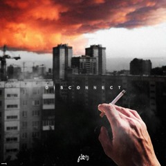 Disconnect (Prod. by Alyce)