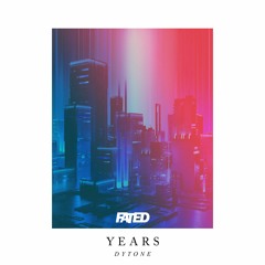 DYTONE - YEARS