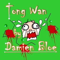 Tong Wan by Damien Blue
