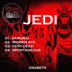 DS2B075 - 01 JEDI - SAMURAI - OUT NOW EXCLUSIVE TO JUNO DOWNLOAD