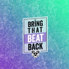 Lazy Bear - Bring That Beat Back (FREE Download)