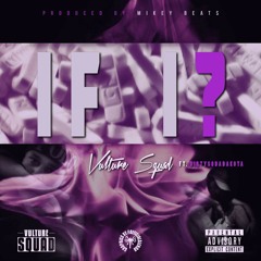 Big Grease - "If i?" ft. Dirty Soda Dakota, Rif Baphomet & Salmon