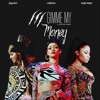 Rihanna Beyoncé And Nicki Minaj Gimme My Money Mp3