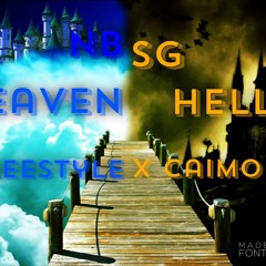 Heaven Or Hell X Caimo
