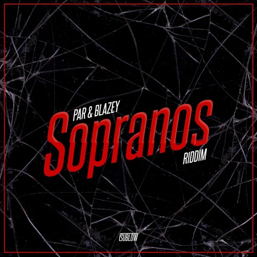 Par & Blazey - Sopranos Riddim (Crypticz Progressions Mix)- Out Now on Sublow Sound