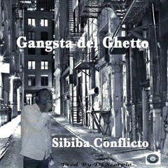 Gangsta Del Ghetto(Conflicto)Prod By - Dj Scorpio International@G.F.L Records