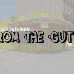From The Gutta Ft. Zay The DoeBoy (Prod. KrilzBeats)