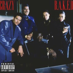 @_CrazySwag - B.A.K.E.D