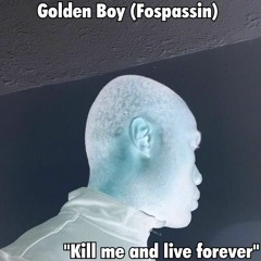 Kill Me And Live Forever