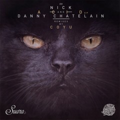 [Suara] Nick & Danny Chatelain - Acid (Coyu Remix)