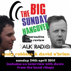 Ribeye Interview - The Big Sunday Hangover, April 24th 2016