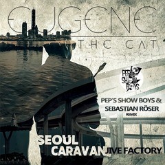 Eugene The Cat - Jive Factory (Pep's Show Boys & Sebastian Röser Remix) [FREE DOWNLOAD]