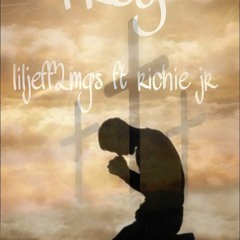 Pray By: liljeff Ft Richie Jr.