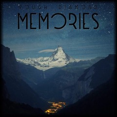 Rough Diamond - Memories (Original Mix)