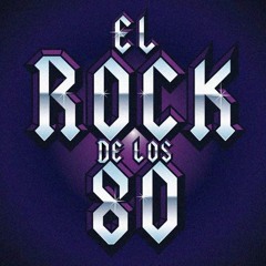 Dj Marquitos - Mix Rock De Los 80 - Clasicos