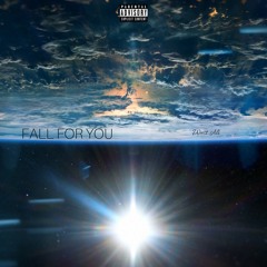 Fall For You (FFY) Prod. by Monir