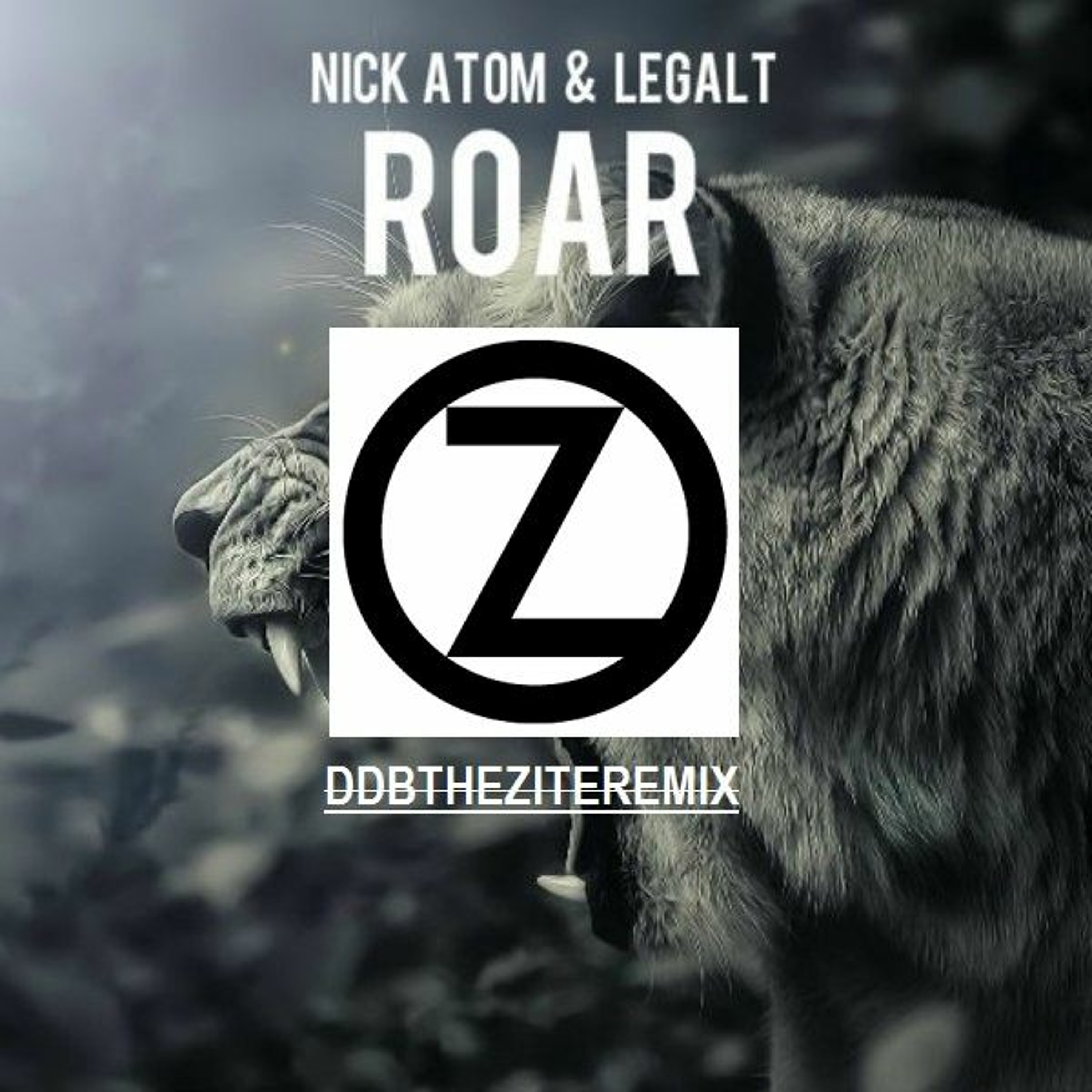 Nick Atom & LegalT - Roar (dDBTheziteRemix) 2016 episode artwork