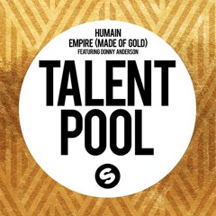 Humain ft. Donny Anderson - Empire (Made Of Gold) (Extended Mix)