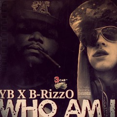 Who Am I [Explicit] Ft. @Y_Bloodshot X @B_RizzO3CMB [Prod. By ATownProductions]
