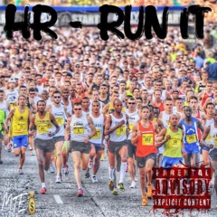 HR - Run It