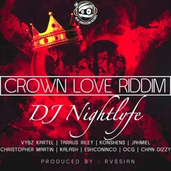 Crown Love Mix - DJ Nightlyfe