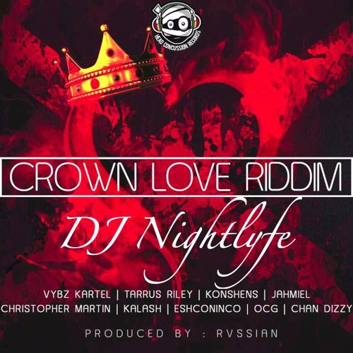 Crown Love Mix - DJ Nightlyfe