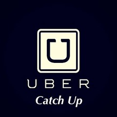 DCheese - Uber/Catch Up